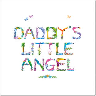 Daddy's Little Angel - Tropical word art Posters and Art